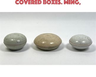Lot 10 3pcs Chinese Porcelain Covered Boxes. Ming, 
