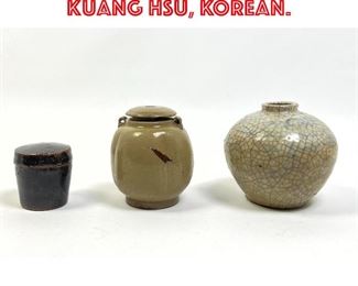 Lot 17 3pcs Chinese pots. Ming, Kuang Hsu, Korean. 