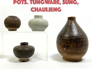 Lot 53 4pcs Chinese vases and pots. Tungware, Sung, Chaulieng