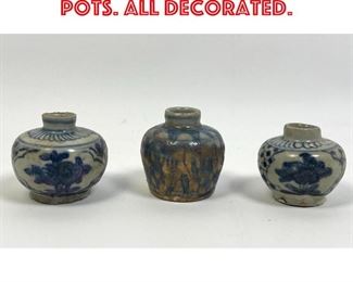 Lot 64 3pcs Chinese Ming Small Pots. all decorated. 