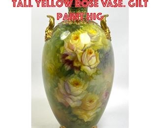 Lot 110 ROYAL BONN German Tall Yellow Rose Vase. Gilt paint hig