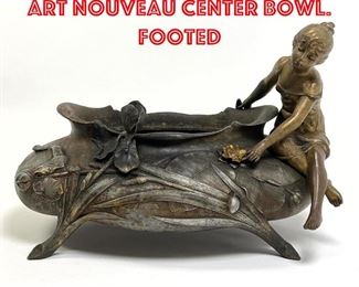Lot 168 Figural Female Antique Art Nouveau Center Bowl. Footed 