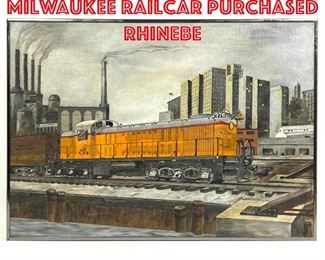 Lot 174 Painting on Canvas. Milwaukee Railcar purchased Rhinebe