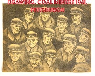 Lot 190 Kasich Graphite Drawing. Coal Miners 1941, Pittsburgh