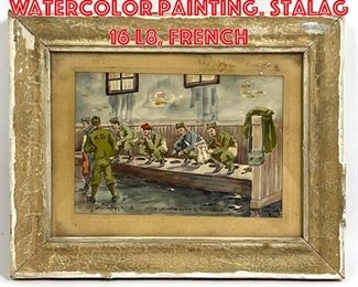 Lot 208 M.H. Vernier Watercolor Painting. Stalag 16 L8, French 