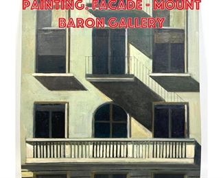 Lot 214 Illegibly Signed Painting. Facade Mount Baron Gallery