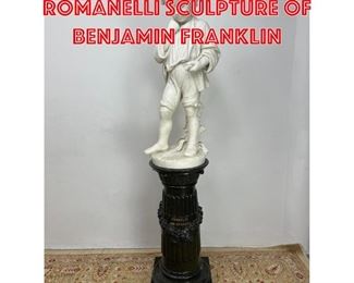 Lot 286 Rare Pasquale Romanelli Sculpture of Benjamin Franklin 
