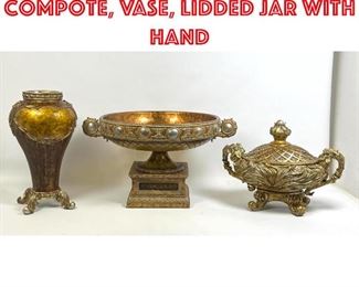 Lot 326 3pc Decorator Resin Compote, Vase, Lidded Jar with Hand