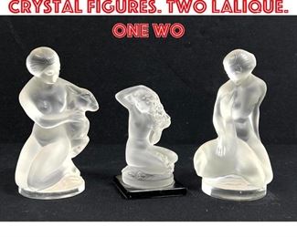 Lot 348 3pc French Frosted Crystal Figures. Two LALIQUE. One wo