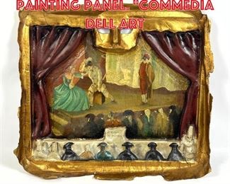 Lot 363 Papier Mache Theater Painting Panel. Commedia dell Art