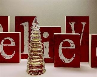 Item 203:  Frontgate Red and White Wood "BELIEVE": $18  SOLD                                                                                                           Item 204:  Crystal X-Mas Tree - 11": $18 (SOLD)
