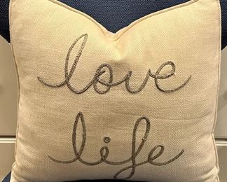 Item 216:  Pottery Barn "Love Life" Down Pillow - 18" x 18":  $38