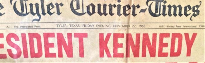 November 22, 1963, Tyler Courier-Times