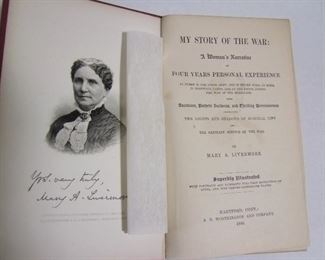 Lot 209   1889 Book “My Story of the War; A Woman’s Narrative of Life and Work in Union Hospitals” by Mary A. Livermore with multiple engravings and color litho plates of her experiences. Cond: Good overall condition.   $100 - $200
