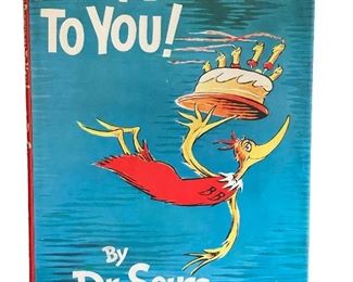 First Edition, “Happy Birthday to You,” by Dr. Seuss
