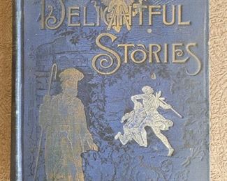 DELIGHTFUL STORIES - HOME TALKS, BY: GEO. PELTZER, PUBL: 1891 EDGEWOOD PUBL.