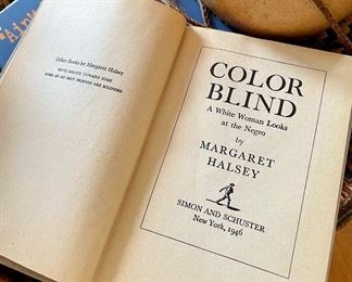 $50; “Color Blind” by Margaret Halsey; collector’s item