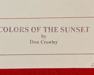 Signed Don Crowley Colors of The Sunset Litho Print Limited Edition	Print: 21.75x26in	
