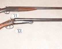 71. Antique single shot 12 ga
72. W. Richards double barrel w/hammers 12 ga.