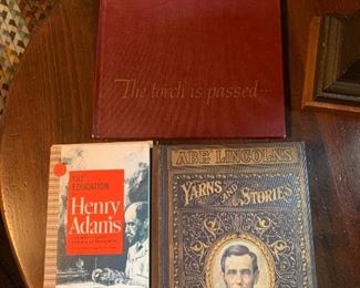 Abe Lincolns Yarns  Stories1901 The Torch Is Passed JFK And Education Of Henry Adams