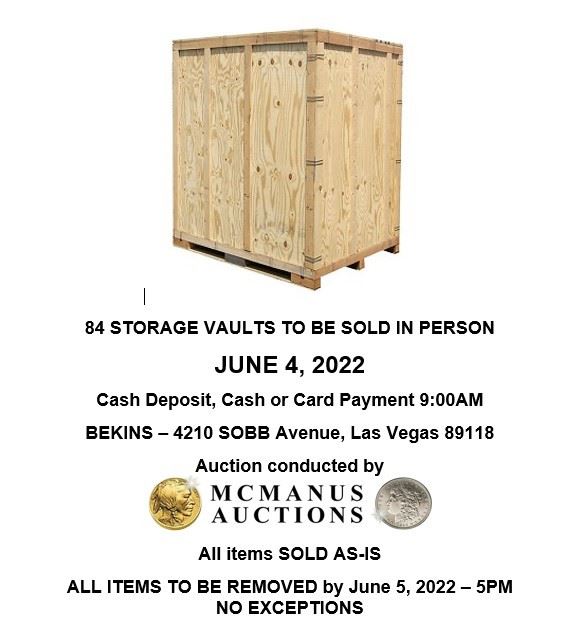 6/4 IN PERSON STORAGE VAULT SALE in Las Vegas, NV starts on 6/4/2022
