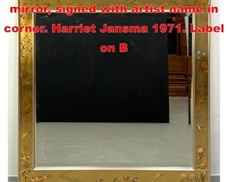 Lot 24 Asian Style gilt La Barge mirror, signed with artist name in corner. Harriet Jansma 1971. Label on B