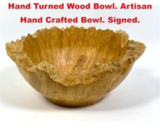 Lot 35 STEVE WALSH Box Elder Hand Turned Wood Bowl. Artisan Hand Crafted Bowl. Signed. 
