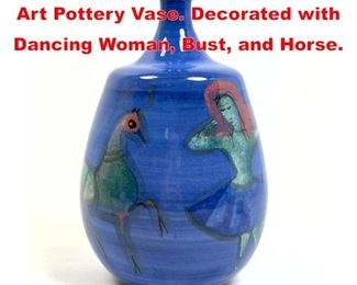 Lot 49 POLIA PILLIN Hand Painted Art Pottery Vase. Decorated with Dancing Woman, Bust, and Horse. 
