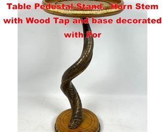 Lot 107 Unique Custom Design Side Table Pedestal Stand. Horn Stem with Wood Tap and base decorated with Por