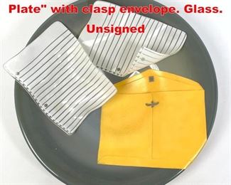 Lot 112 MOLLY STONE Paper Plate with clasp envelope. Glass. Unsigned