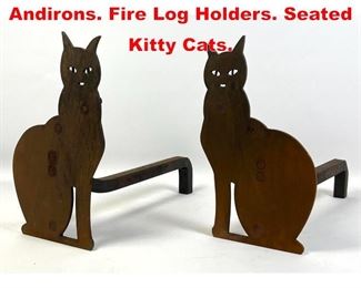 Lot 114 Pair Cut Steel Cat Andirons. Fire Log Holders. Seated Kitty Cats. 