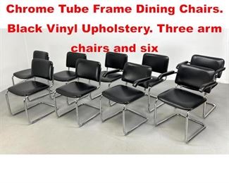Lot 141 Set 9 LOEWENSTEIN Chrome Tube Frame Dining Chairs. Black Vinyl Upholstery. Three arm chairs and six 