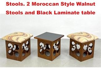 Lot 208 pc Set Probber Style Stools. 2 Moroccan Style Walnut Stools and Black Laminate table