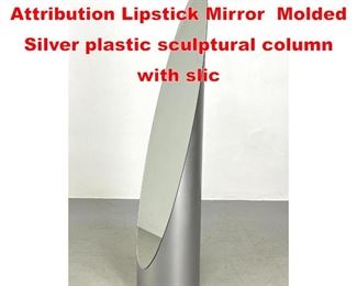 Lot 233 Modernist ROGER LECAL Attribution Lipstick Mirror Molded Silver plastic sculptural column with slic