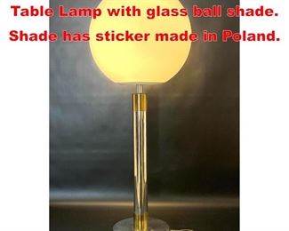 Lot 238 1970s Chrome and Brass Table Lamp with glass ball shade. Shade has sticker made in Poland.