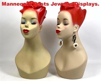 Lot 291 Pair Hip 80s Style Mannequin Busts Jewelry Displays. 