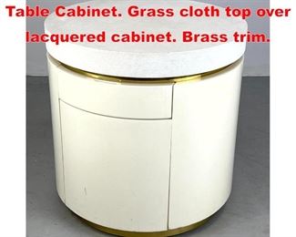 Lot 297 Springer style Round Side Table Cabinet. Grass cloth top over lacquered cabinet. Brass trim. 