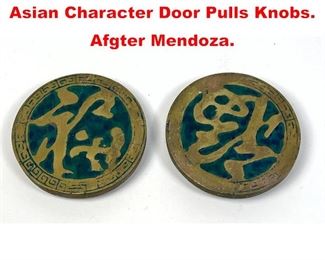 Lot 320 Pr Bronze and enamel Asian Character Door Pulls Knobs. Afgter Mendoza.