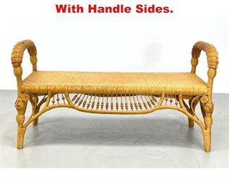 Lot 347 Fancy Wicker Rattan Bench With Handle Sides. 