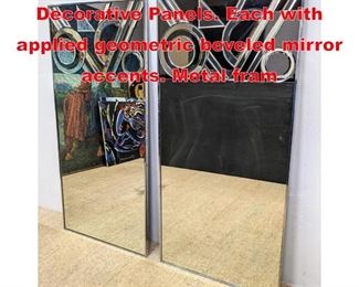 Lot 378 Pr Mirrored Glass Decorative Panels. Each with applied geometric beveled mirror accents. Metal fram