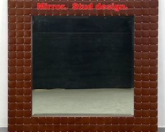 Lot 419 Decorator Tufted Vinyl Wall Mirror. Stud design.