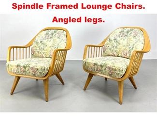 Lot 441 Pair Swedish Modern style Spindle Framed Lounge Chairs. Angled legs. 