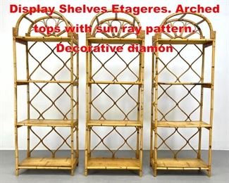 Lot 489 3pc Bamboo Arched Top Display Shelves Etageres. Arched tops with sun ray pattern. Decorative diamon