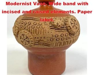 Lot 493 RAYMOR Art Pottery Modernist Vase. Wide band with incised and raised elements. Paper label. 