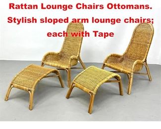 Lot 499 2 Pair Vintage Woven Rattan Lounge Chairs Ottomans. Stylish sloped arm lounge chairs each with Tape