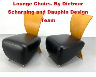 Lot 522 Pair DAUPHIN BOBO Lounge Chairs. By Dietmar Scharping and Dauphin Design Team