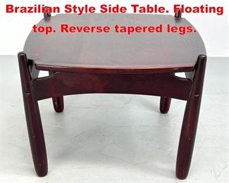 Lot 538 Mid Century Modern Brazilian Style Side Table. Floating top. Reverse tapered legs. 