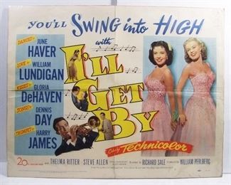 2518   1950 Harry James Movie Poster, “I’ll Get By” with Gloria DeHaven & June Haver. 28” X 22”h. (Half Sheet), Sleeved. Cond: Orig. fold lines with other creases present, 2 corners show wear. 