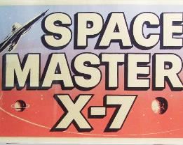 2532   1958 “Space Master X-7” Balcony Banner/Poster. With Bill Williams, 24” X 82” long, Sleeved.  Cond: Top edge has a few creases, slight waviness from being rolled.