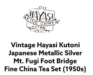 Vintage Hayasi Kutoni Japanese Metallic Silver Mt. Fugi Foot Bridge Fine China Tea Set (1950s)